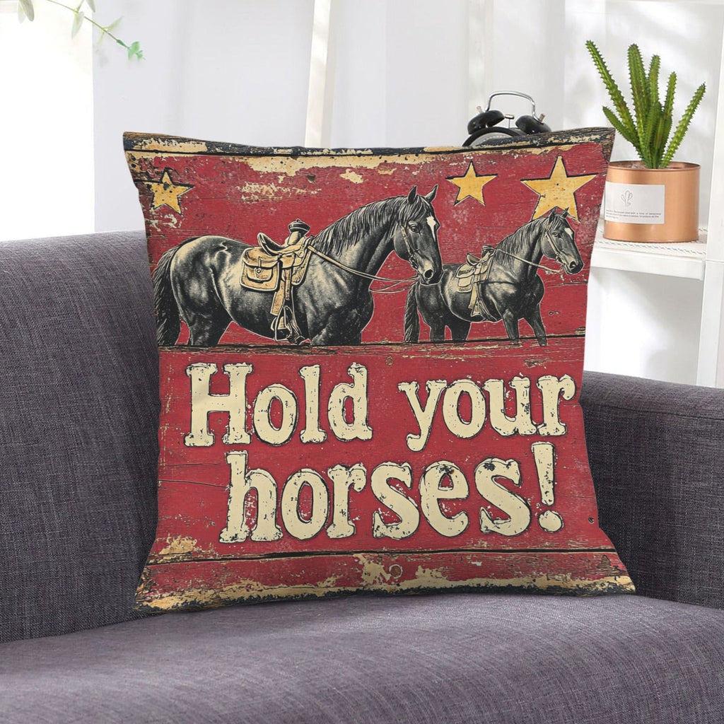Baha Ranch Hold Your Horses Velvety Soft Pillow Case Made in America Baha Ranch Western Wear